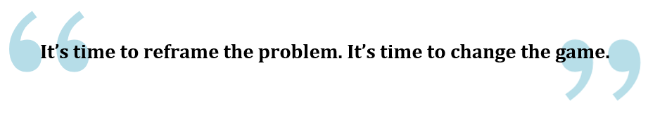 pullquote on reframing the problem
